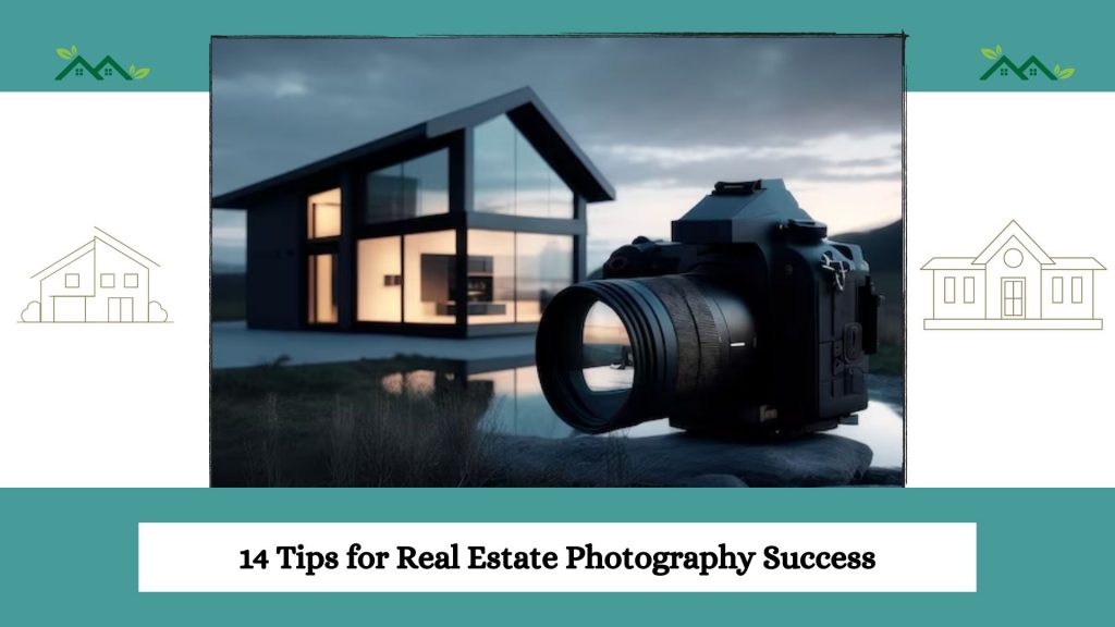 14 Tips for Real Estate Photography Success