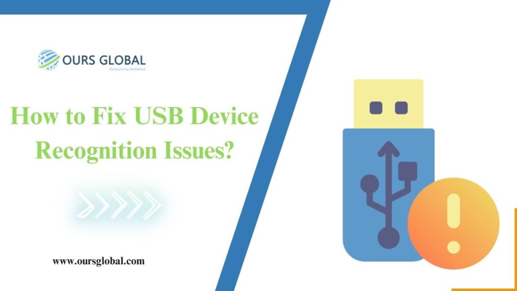 How to Fix USB Device Recognition Issues?