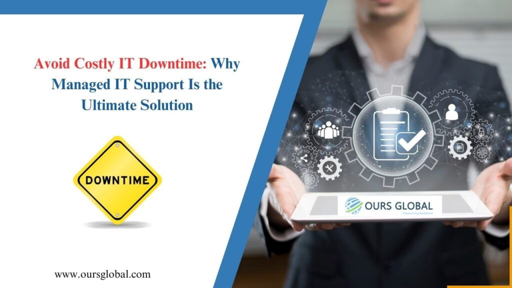Avoid Costly IT Downtime: Why Managed