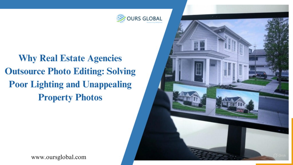 Why Real Estate Agencies Outsource Photo Editing: Solving Poor Lighting and Unappealing Property Photos