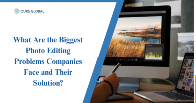 What Are the Biggest Photo Editing Problems Companies Face and Their Solution?