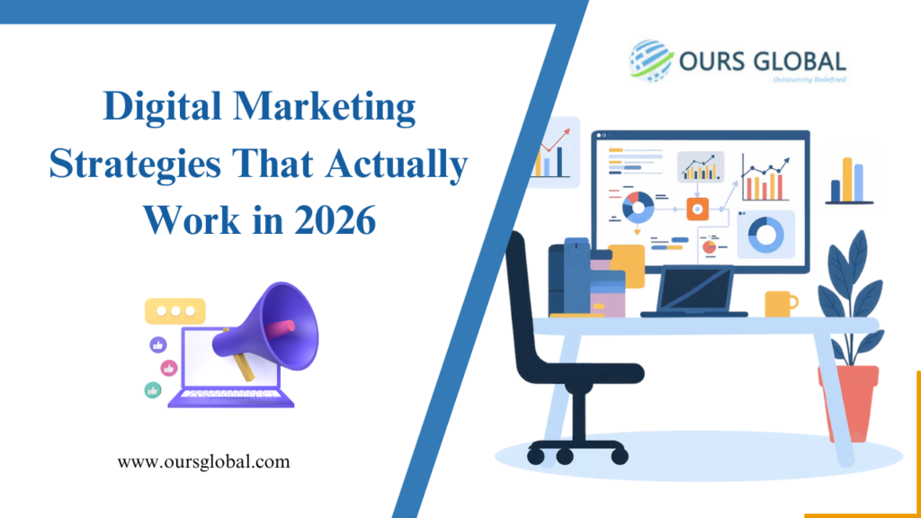 Digital Marketing Strategies That Actually Work in 2026