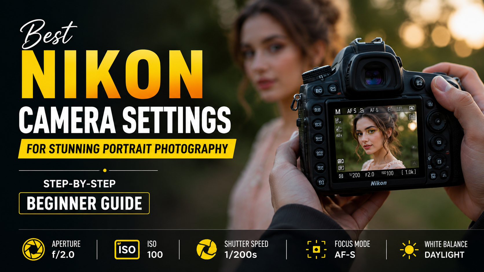 Best Nikon Camera Settings for Stunning Portrait Photography