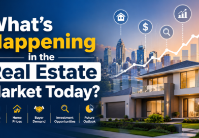 What's Happening in the Real Estate Market Today?