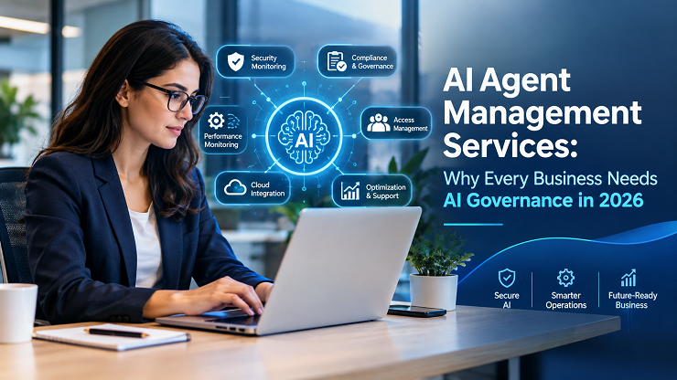 AI Agent Management Services | AI Governance & IT Support Guide 2026
