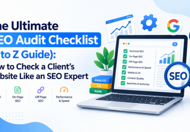 The Ultimate SEO Audit Checklist (A to Z Guide): How to Check a Client's Website Like an SEO Expert