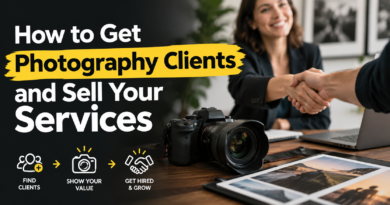 How to Get Photography Clients and Sell Your Services